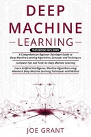 [ FreeCourseWeb ] Deep Machine Learning - 3 in 1- A Comprehensive Beginner Developer Guide + Complete Tips and Tricks