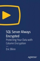 [ FreeCourseWeb ] Oreilly - SQL Server Always Encrypted- Protecting Your Data wi...
