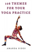 [ FreeCourseWeb ] 108 Themes for Your Yoga Practice