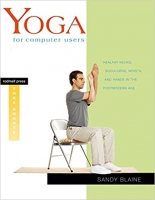 [ DevCourseWeb ] Yoga for Computer Users - Healthy Necks, Shoulders, Wrists, and Hands in the Postmodern Age