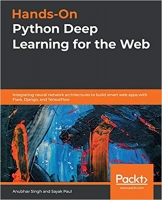 [ FreeCourseWeb ] Hands-On Python Deep Learning for the Web - Integrating neural...