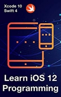 Learn iOS 12 Programming