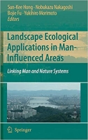 [ FreeCourseWeb ] Landscape Ecological Applications in Man-Influenced Areas- Linking Man and Nature Systems