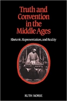 [ DevCourseWeb ] Truth and Convention in Middle Ages - Rhetoric, Representation and Reality