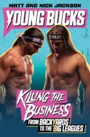 [ DevCourseWeb ] Young Bucks - Killing the Business from Backyards to the Big Le...