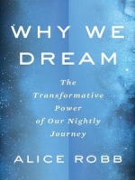 Why We Dream by Alice Robb (.epub)