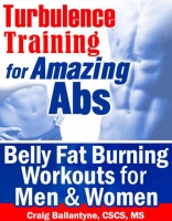 Turbulence Training For Amazing Abs