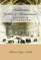 [ FreeCourseWeb ] Architecture- Gothic and Renaissance- Edited & Illustrated
