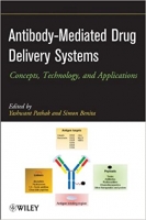 [ FreeCourseWeb ] Antibody-Mediated Drug Delivery Systems- Concepts, Technology, and Applications