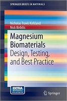 [ FreeCourseWeb ] Magnesium Biomaterials- Design, Testing, and Best Practice