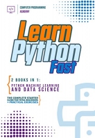 [ FreeCourseWeb ] Learn Python Fast - 2 Books in 1 - Python Machine Learning and...