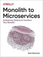 Monolith to Microservices: Evolutionary Patterns to Transform Your Monolith 1st Edition [NulledPremium]