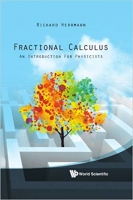 Fractional Calculus: An Introduction for Physicists