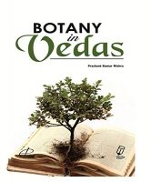 Botany in Vedas 2016 [ePub] - Prashant Kimar Mishra