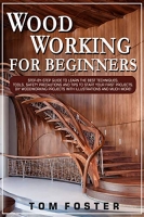 [ FreeCourseWeb ] Woodworking for Beginners - Step-by-Step Guide to Learn the Be...