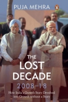 [ FreeCourseWeb ] The Lost Decade (2008-18) - How India's Growth Story Devolved ...