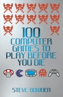 [ FreeCourseWeb ] 100 Computer Games to Play Before You Die