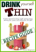 [ FreeCourseWeb ] Weight Loss - Drink Yourself Thin - Recipe Guide