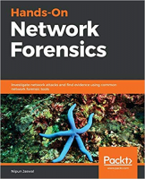[ FreeCourseWeb ] Hands-On Network Forensics- Investigate network attacks and fi...
