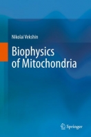 [ FreeCourseWeb ] Biophysics of Mitochondria