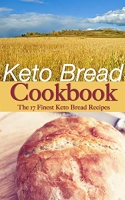 [ FreeCourseWeb ] Keto Bread Cookbook - The 17 Finest Keto Bread Recipes