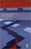 [ FreeCourseWeb ] Art and Protest in Putin's Russia
