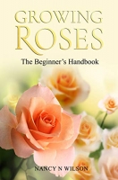 [ FreeCourseWeb ] GROWING ROSES - The Beginner's Handbook