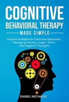 [ FreeCourseWeb ] Cognitive Behavioral Therapy Made Simple - Practical Strategie...