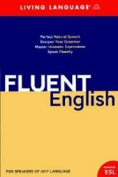 Fluent English: Perfect Natural Speech, Sharpen Your Grammar, Master Idiomatic E...