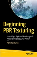 [ FreeCourseWeb ] Beginning PBR Texturing - Learn Physically Based Rendering with Allegorithmic ' s Substance Painter