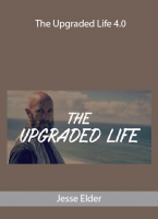 [ FreeCourseWeb ] Jesse Elder - The Upgraded Life 4.0