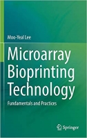 [ FreeCourseWeb ] Microarray Bioprinting Technology- Fundamentals and Practices