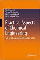 [ FreeCourseWeb ] Practical Aspects of Chemical Engineering - Selected Contribut...