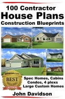 [ FreeCourseWeb ] 100 Contractor House Plans Construction Blueprints - Spec Homes, Cabins, Condos, 4 Plexs and Custom Homes