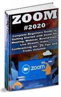 [ FreeCourseWeb ] Zoom - 2020 Complete Beginners Guide to Getting Started with Z...
