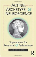 [ FreeCourseWeb ] Acting, Archetype, and Neuroscience