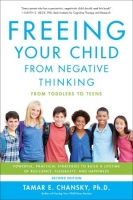 [ FreeCourseWeb ] Freeing Your Child from Negative Thinking, 2nd Edition