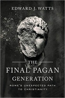 [ FreeCourseWeb ] The Final Pagan Generation- Rome's Unexpected Path to Christia...