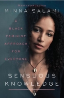 [ FreeCourseWeb ] Sensuous Knowledge- A Black Feminist Approach for Everyone