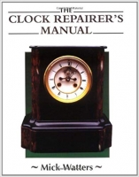 [ FreeCourseWeb ] The Clock Repairer's Manual