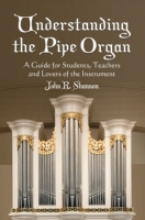 [ FreeCourseWeb ] Understanding the Pipe Organ- A Guide for Students, Teachers and Lovers of the Instrument