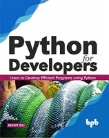 Python for Developers: Learn to Develop Efficient Programs using Python (English Edition) 1st Edition [NulledPremium]