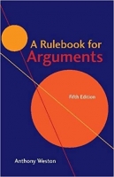 [ FreeCourseWeb ] A Rulebook for Arguments, 5th Edition