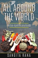 [ FreeCourseWeb ] All Around the World - Herbal Apothecary Guide