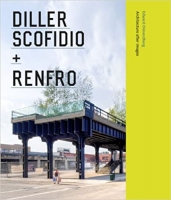 [ FreeCourseWeb ] Diller Scofidio + Renfro - Architecture after Images