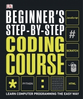 Beginner’s Step-by-Step Coding Course: Learn Computer Programming the Easy Way - [BookFlare]