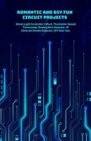 [ FreeCourseWeb ] Romantic and DIY Fun Circuit Projects with hands on - DIY Romantic Marry Me,Music Operated Dancing LEDs,Criminal Alarm