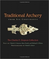 [ FreeCourseWeb ] Traditional Archery from Six Continents - The Charles E. Grays...