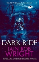 Dark Ride - Iain Rob Wright [EN EPUB] [ebook] [ps]