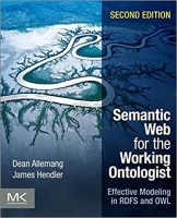 [ FreeCourseWeb ] Semantic Web for the Working Ontologist- Effective Modeling in...